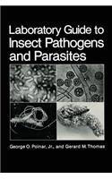 Laboratory Guide to Insect Pathogens and Parasites