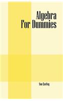 Algebra For Dummies