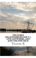 The Forex Millionaire