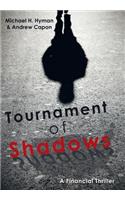 Tournament of Shadows