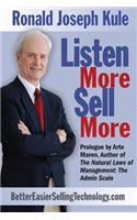 Listen More, Sell More