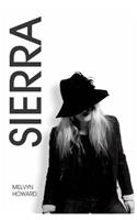 SIERRA - Volume I. Inspired by the song by Boz Scaggs. A fantasy pop adventure of searching and longing.