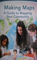 Next Generation Social Studies 2019 Leveled Reader Grade 4 Advanced: Making Maps: A Guide to Mapping Your Communit