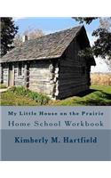 My Little House on the Prairie Home School Workbook