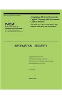 Integrating IT Security into the Capital Planning and Investment Control Process