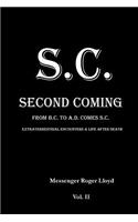 S.C. Second Coming
