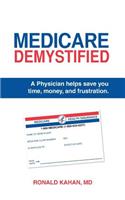 Medicare Demystified