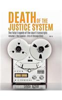 Death of the Justice System