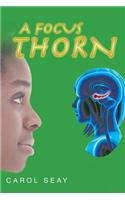 Focus Thorn