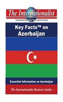 Key Facts on Azerbaijan