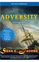 Adversity: Face to Face
