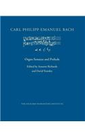 Organ Sonatas and Prelude: Organ Sonatas and Prelude