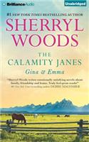 The Calamity Janes: Gina & Emma