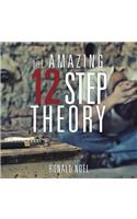 The Amazing 12 Step Theory