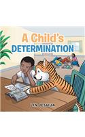 A Child's Determination