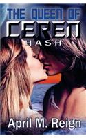 Hash: The Queen of Ceren