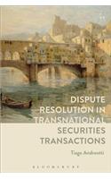 Dispute Resolution in Transnational Securities Transactions