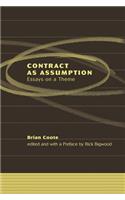 Contract as Assumption II