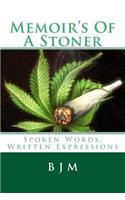 Memoir's Of A Stoner