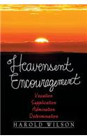 Heavensent Encouragement