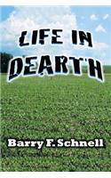 Life in Dearth