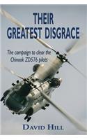 Their Greatest Disgrace - The campaign to clear the Chinook ZD576 Pilots