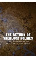 Return of Sherlock Holmes: The Adventure of the Three Students