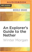 Explorer's Guide to the Nether: (Lost Minecraft Journals)