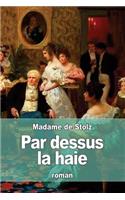 Par dessus la haie: (French)