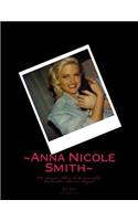 Anna Nicole Smith The private photo collection of her kid brother, Donnie Hogan