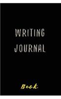 Writing Journal Book: Blank Journal Notebook To Write In