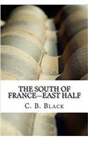 The South of France: East Half
