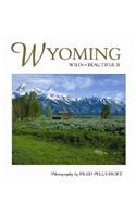 Wyoming Wild & Beautiful II