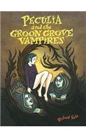 Peculia And The Groon Grove Vampires