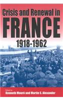 Crisis and Renewal in France, 1918-1962