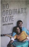 No Ordinary Love