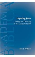 Ingesting Jesus