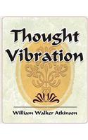 Thought Vibration - 1911