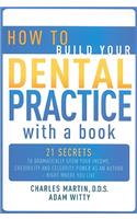 How to Build Your Dental Practice with a Book