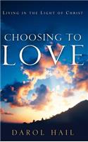 Choosing to Love