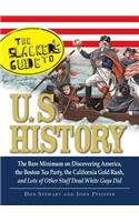 Slackers Guide to U.S. History