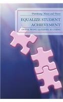 Equalize Student Achievement