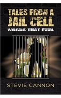 Tales from a Jail Cell