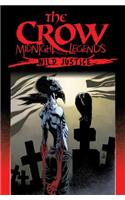 The Crow Midnight Legends Volume 3: Wild Justice: Wild Justice