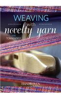 Weaving with Novelty Yarn