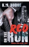 Red on the Run