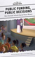 Public Funding, Public Decisions