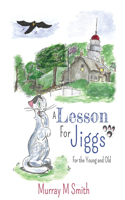 A Lesson For Jiggs
