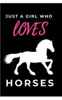 Just a Girl Who Loves Horses