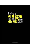 I Wear A Ribbon For My Hero Support Spina Bifida Awareness: Accounts Journal